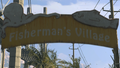 The Fisherman's Village entry sign.