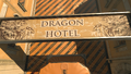 The Dragon Hotel sign.